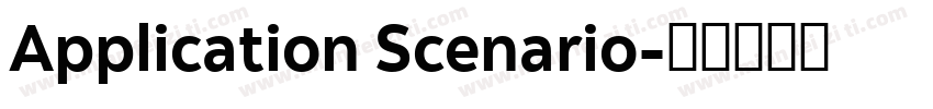 Application Scenario字体转换